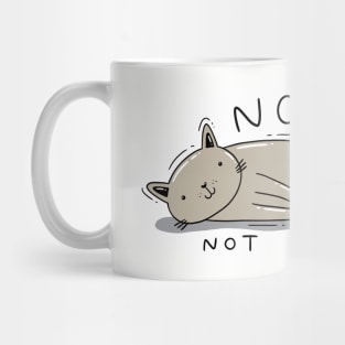 Nope, Not today. Mug